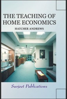 THE TEACHING OF HOME ECONOMICS 2ND ED.